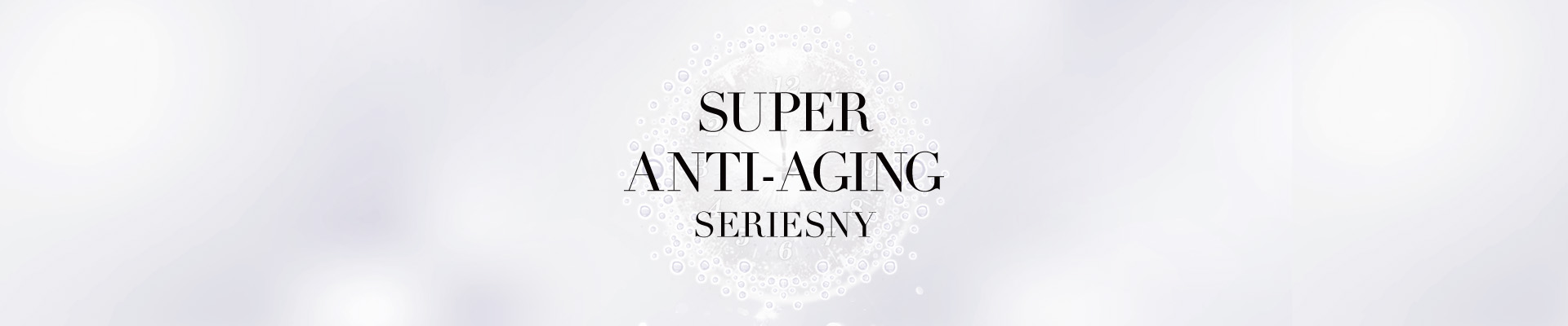Anti-aging Series